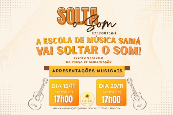 Solta o Som com a Escola Sabiá
