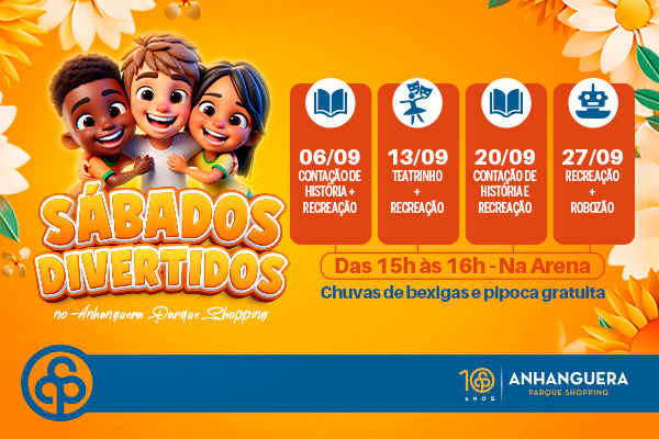 Sábados Divertidos no Anhanguera Parque Shopping
