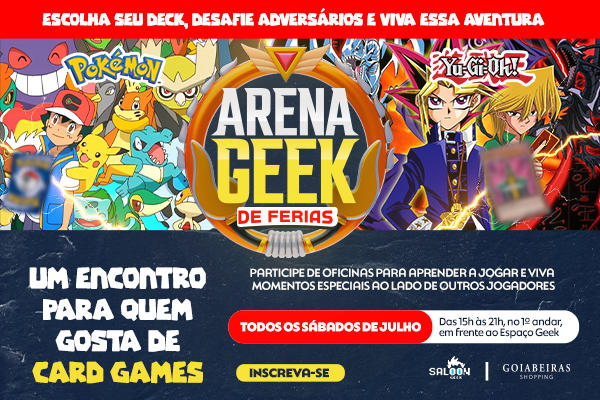 ARENA GEEK DE FÉRIAS 