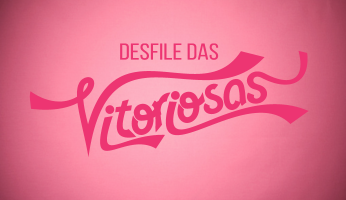 Desfile das Vitoriosas