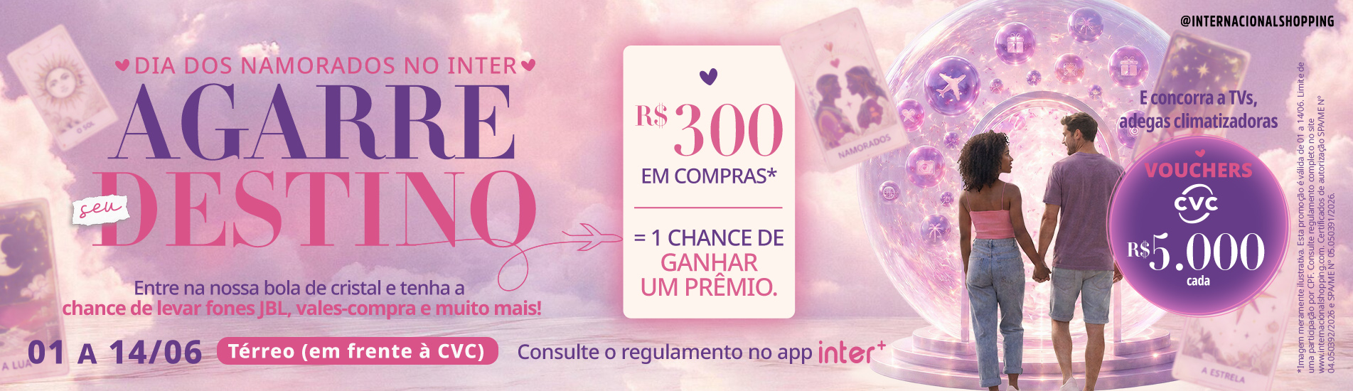 Agarre seu destino no Dia dos Namorados do Inter!