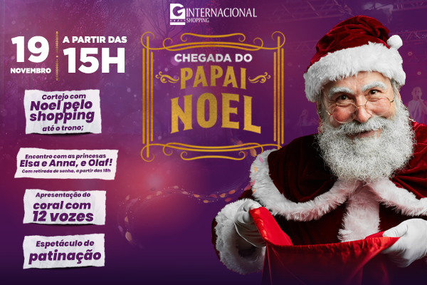 Chegada do Papai Noel 2022 Chegada do Papai Noel 2022