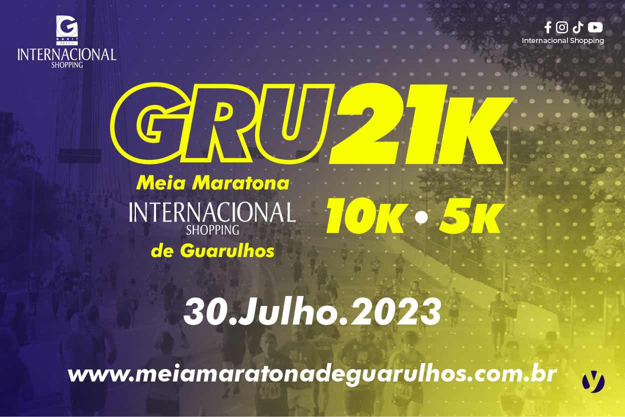2ª Meia Maratona Internacional Shopping de Guarulhos – GRU 21k – 2023