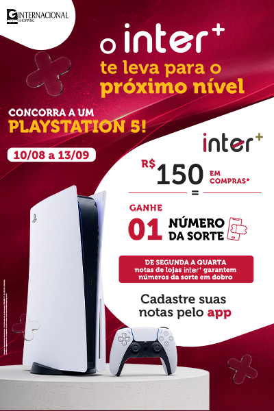 Dê o play na sorte com o inter+!