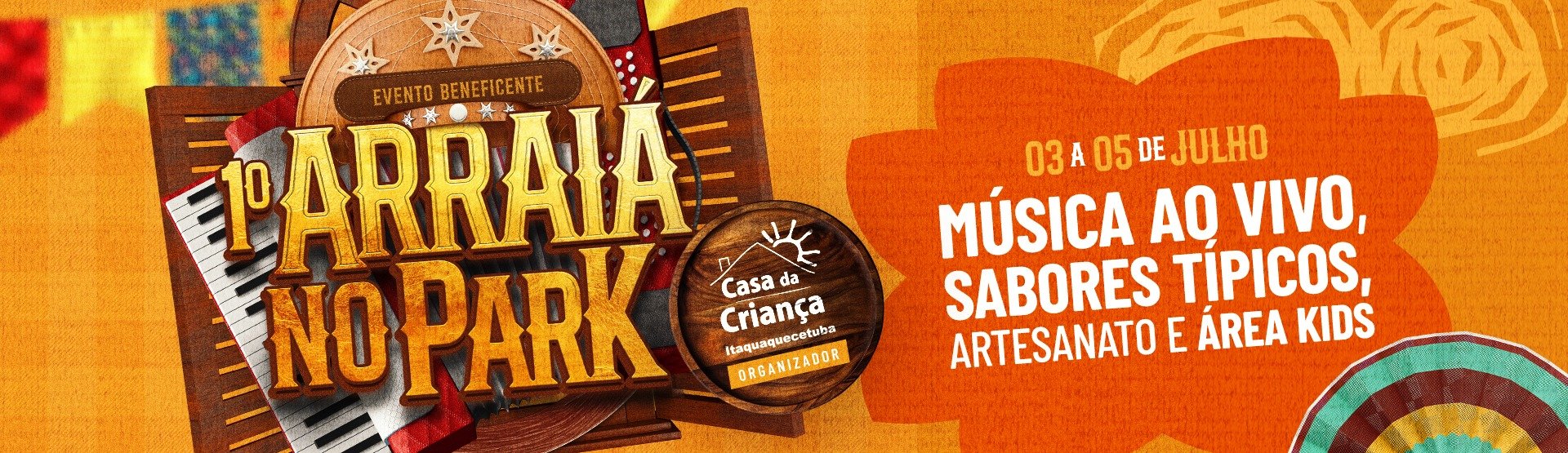1º Arraiá no Park! 
