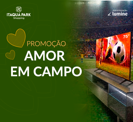 Promoção Amor em Campo 
