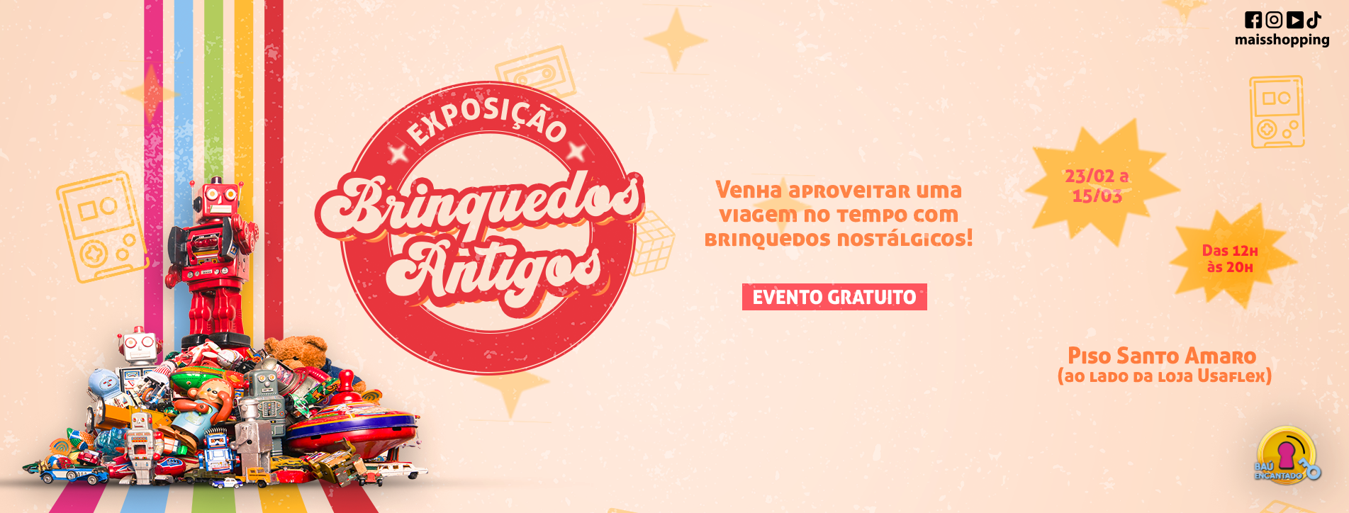 Exposição de Brinquedos Antigos no Mais 2026