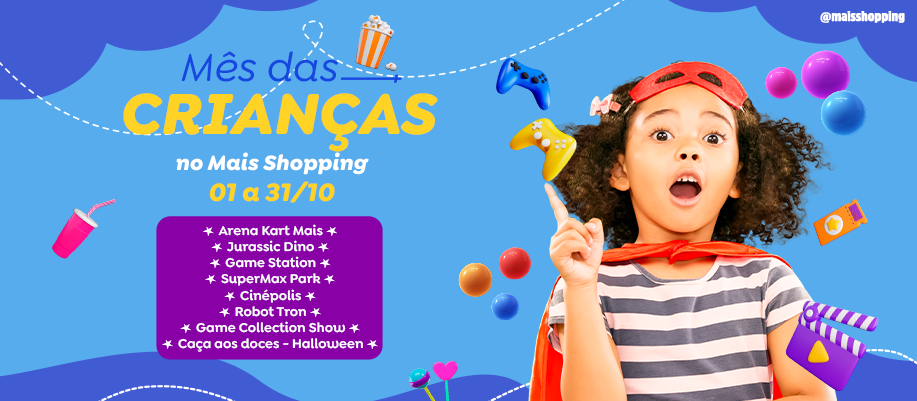 Mês das Crianças no Mais 2025