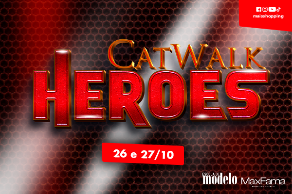 Catwalk Brasil - Edição Heroes