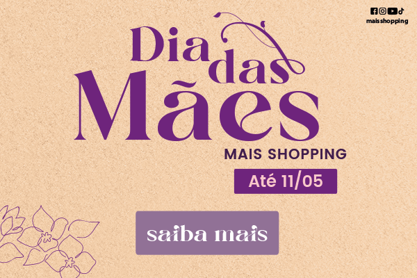 Campanha de Dia das Mães - 2025