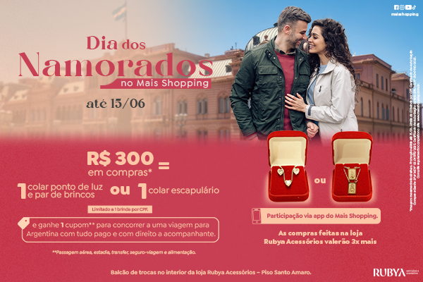 Dia dos Namorados Mais Shopping