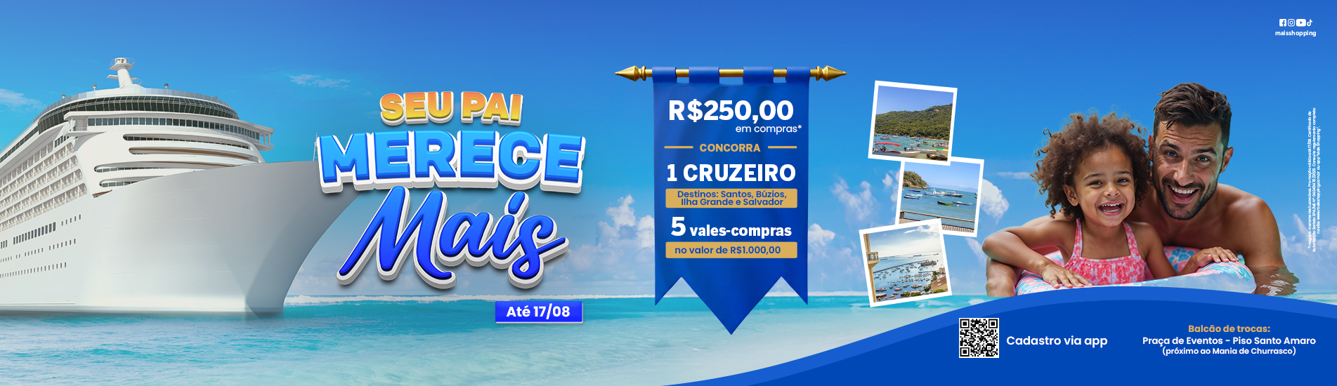 Dia dos Pais Mais Shopping 2025