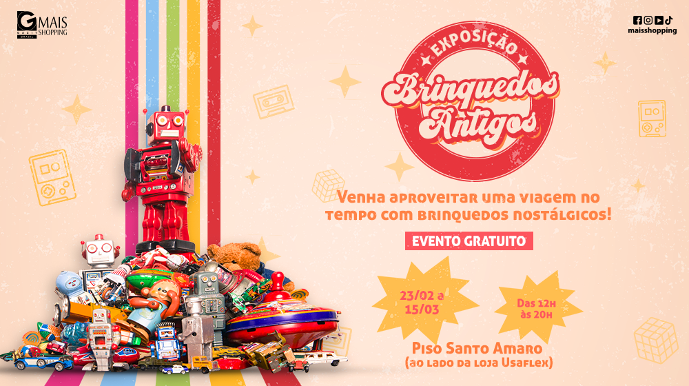 Exposição de Brinquedos Antigos no Mais 2026