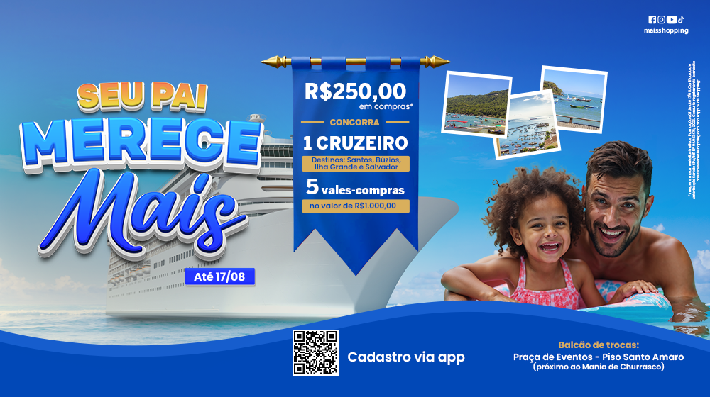 Dia dos Pais Mais Shopping 2025
