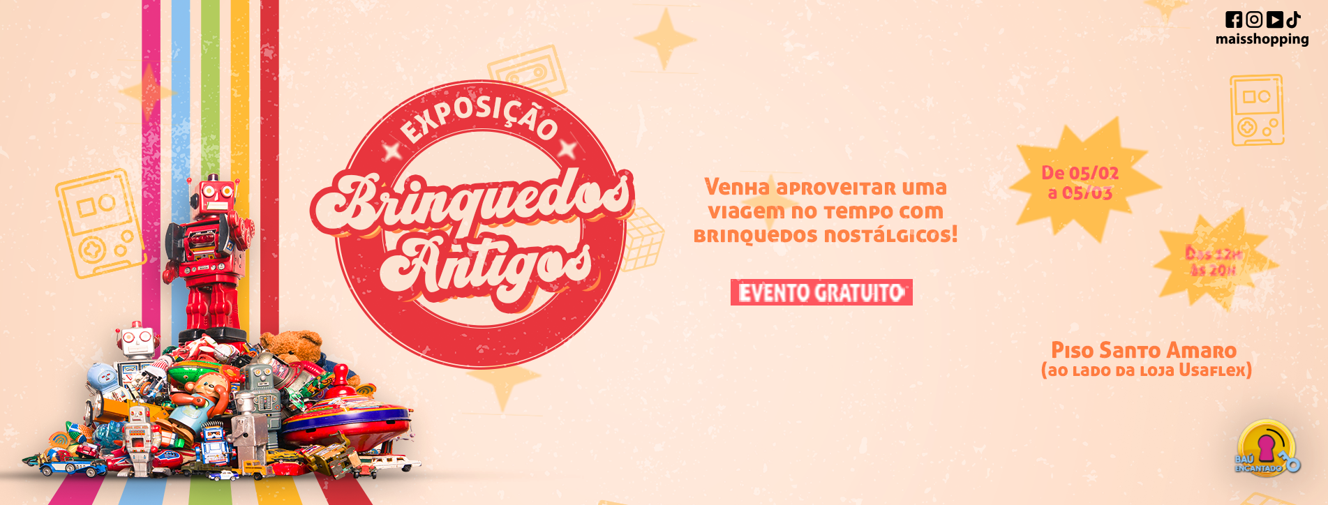 Exposição de Brinquedos Antigos no Mais 2026