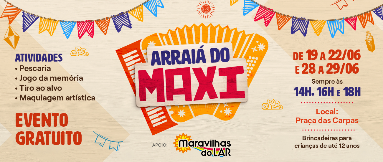 Arraiá do Maxi Shopping Jundiaí 