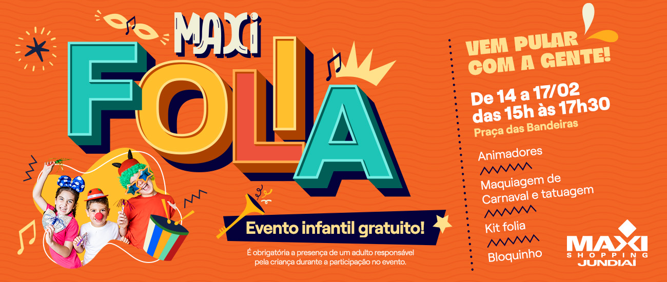 Carnaval com Maxi Folia