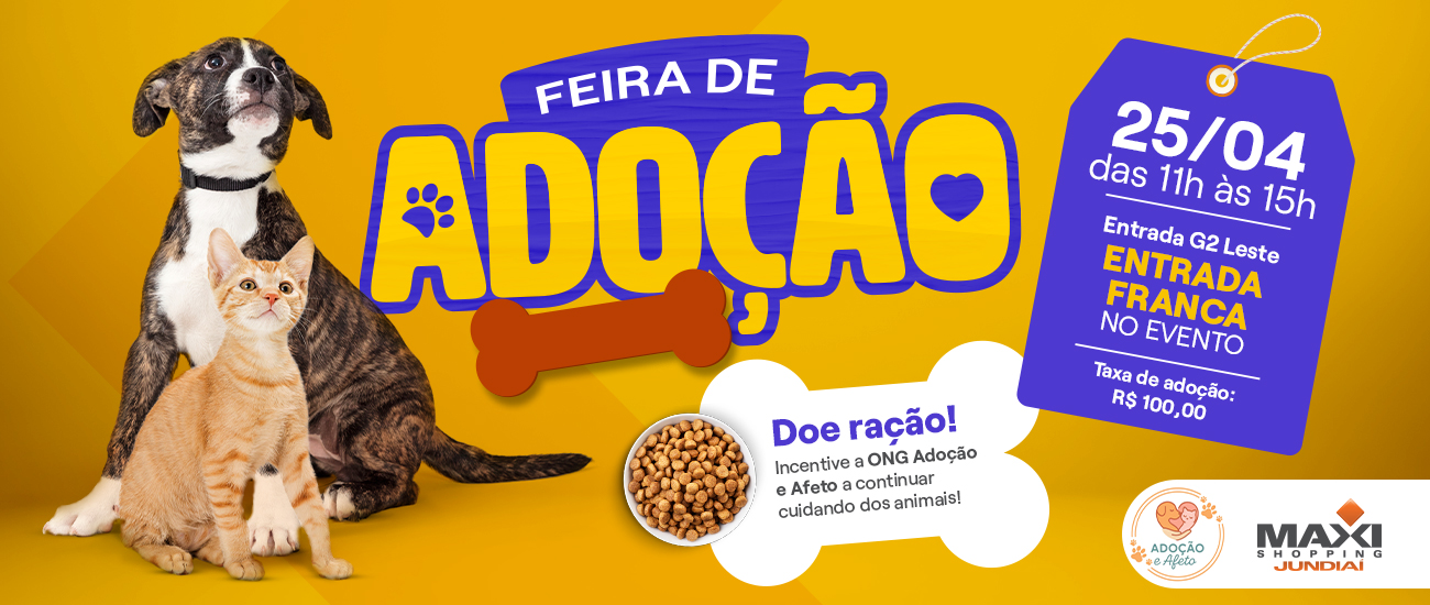 Feira de Adoção no Maxi Shopping Jundiaí - Edição Abril 