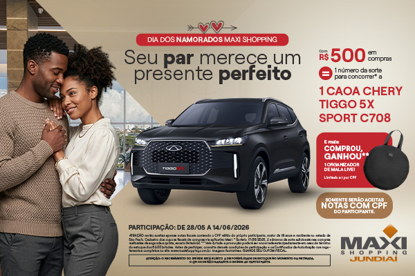 Dia dos Namorados Maxi Shopping Jundiaí 