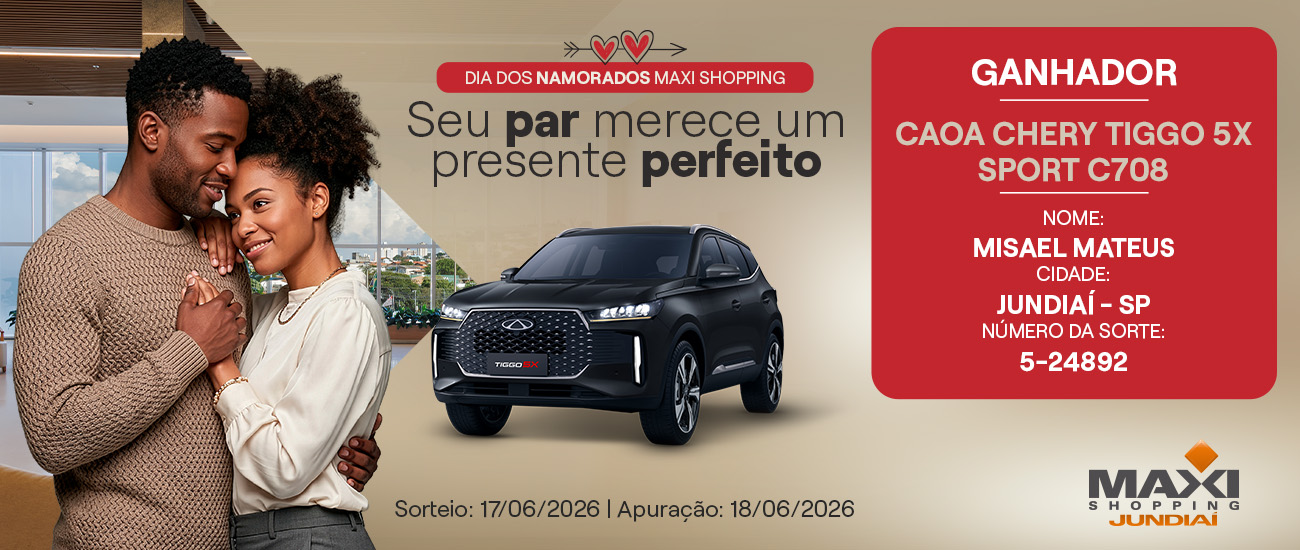 Ganhador da Promoção de Dia dos Namorados Maxi Shopping Jundiaí 