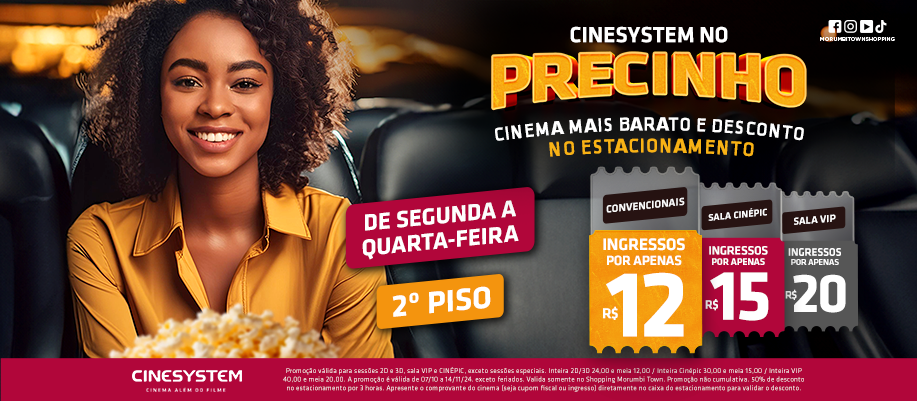 Cinesystem no precinho +50% desconto no estacionamento 