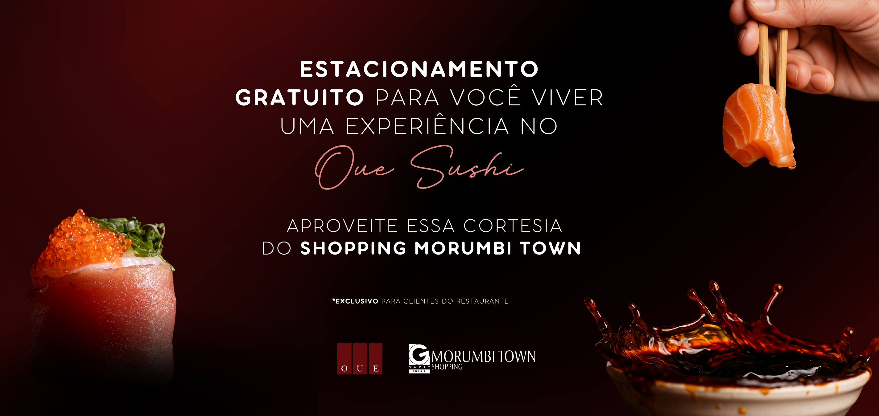 Estacionamento Gratuito OUE SUSHI