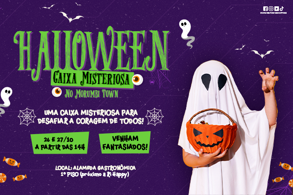 Halloween - Caixa Misteriosa do Morumbi Town  