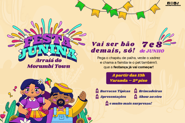 Festa Junina Morumbi Town 