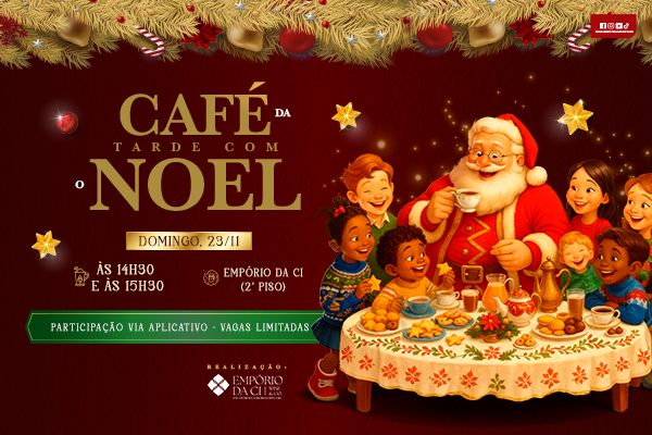 Café da Tarde com o Noel 