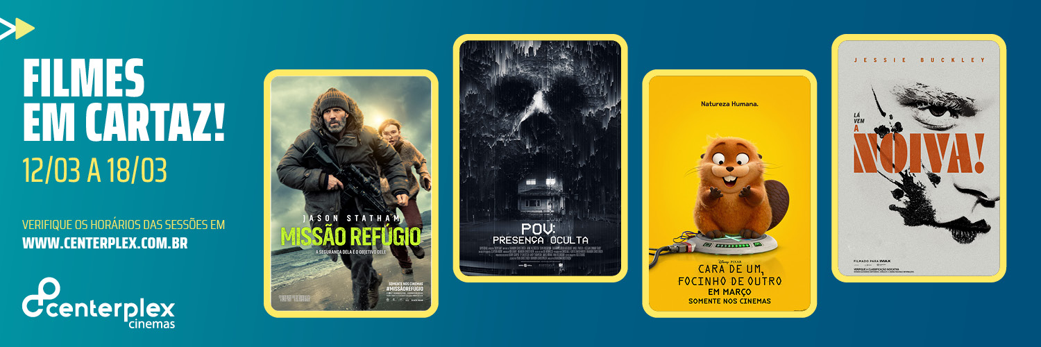 CINEMA SEMANA 12 DE MARÇO A 18 DE MARÇO