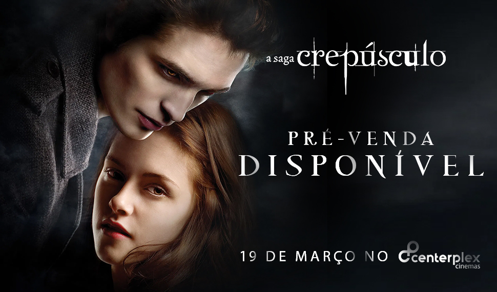 PRÉ-VENDA CREPÚSCULO