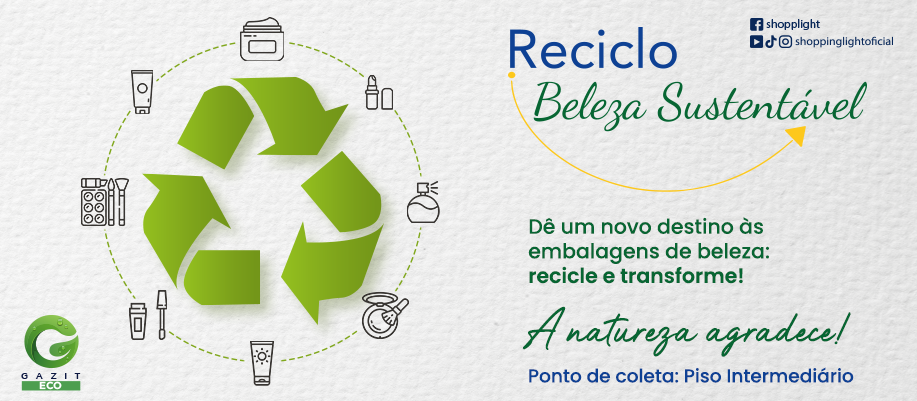 Reciclo Beleza - Dê um novo destino às embalagens de beleza: recicle e transforme!