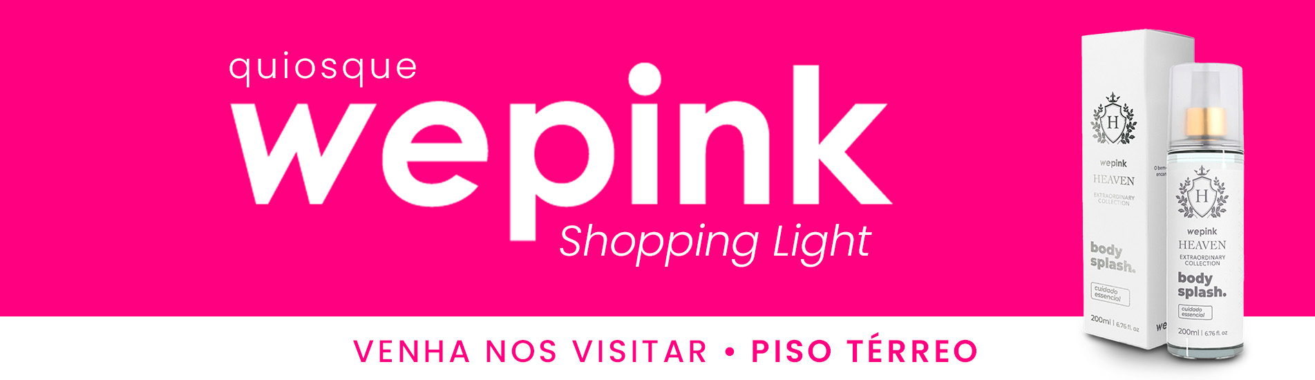 We Pink Pré Inauguração