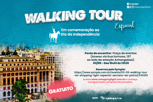 Walking Tour - Dia da Independência 