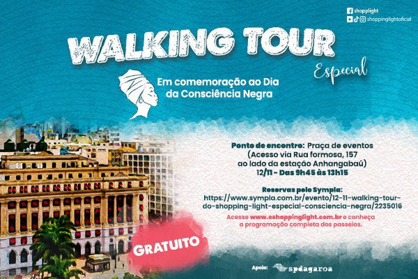 Walking Tour - Em comemoração ao Dia da Consciência Negra 