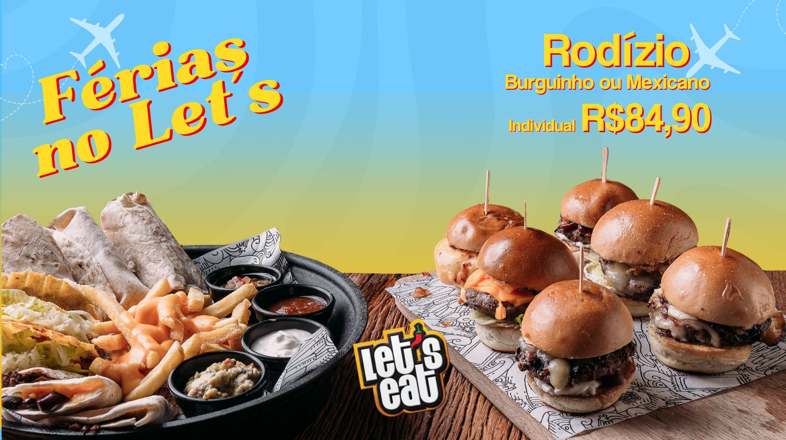 Férias no Let´s Eat Valinhos