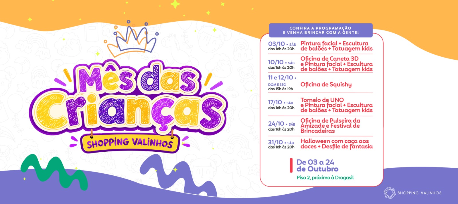 MÊS DAS CRIANÇAS - SHOPPING VALINHOS