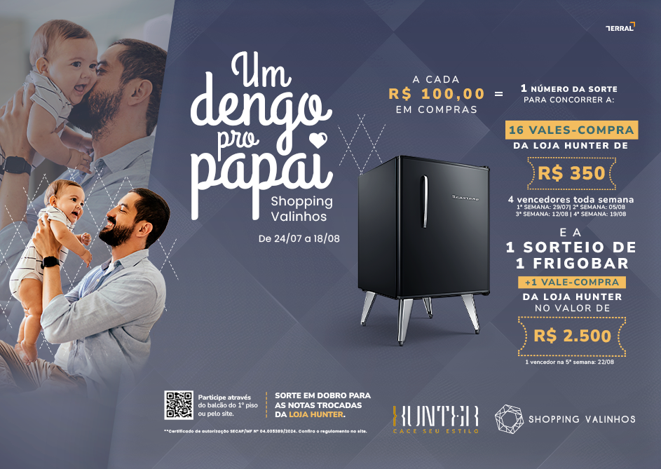 Promoção Dia dos Pais Shopping Valinhos 2024