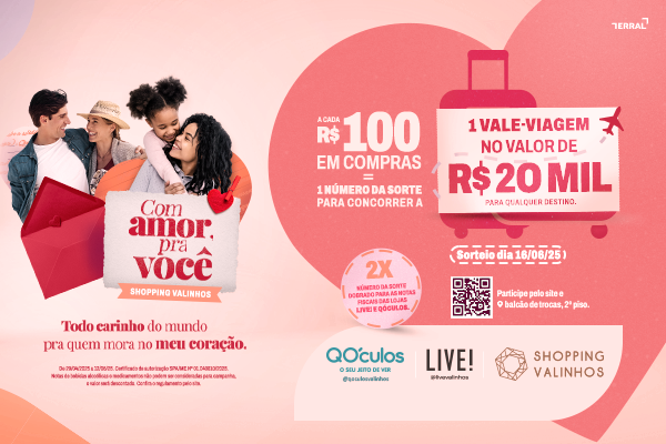 CAMPANHA DE MÃES E NAMORADOS | SHOPPING VALINHOS