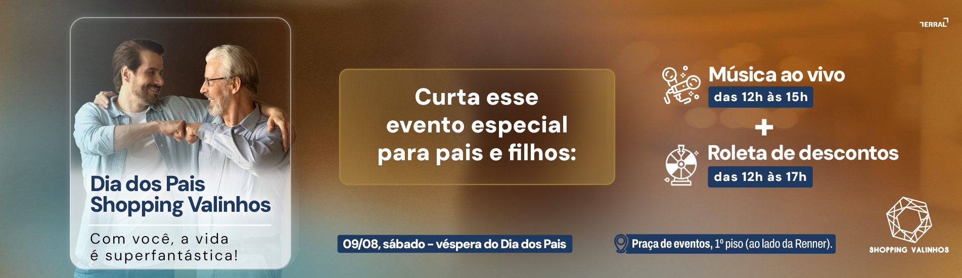 Dia dos Pais 2025 | Shopping Valinhos