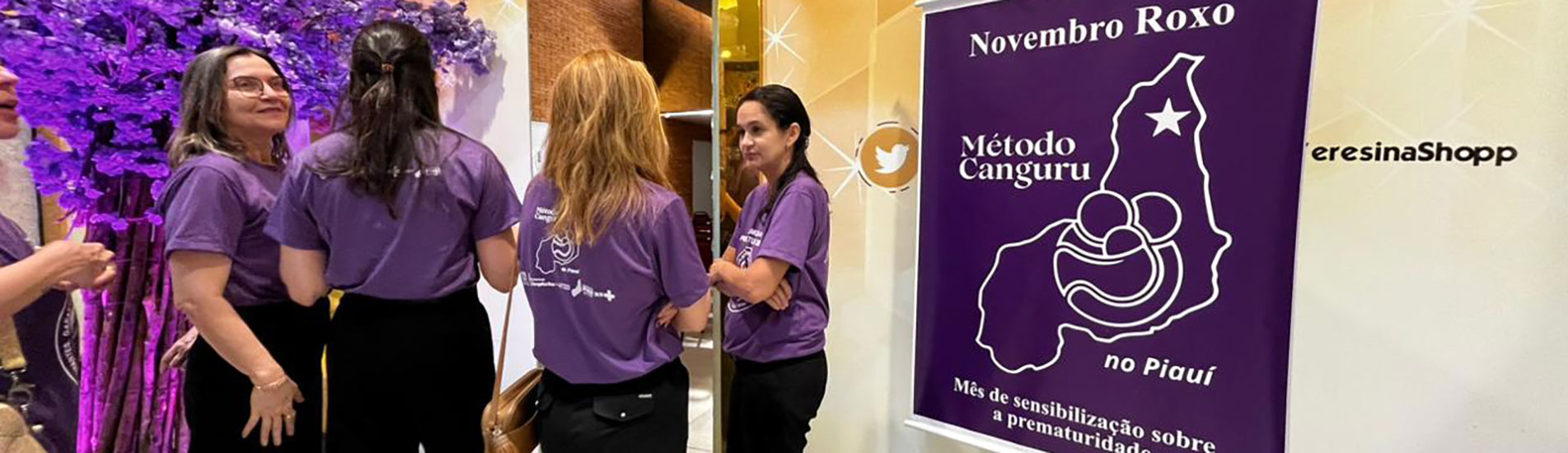 Teresina Shopping recebe ação do Método Canguru pelo Novembro Roxo