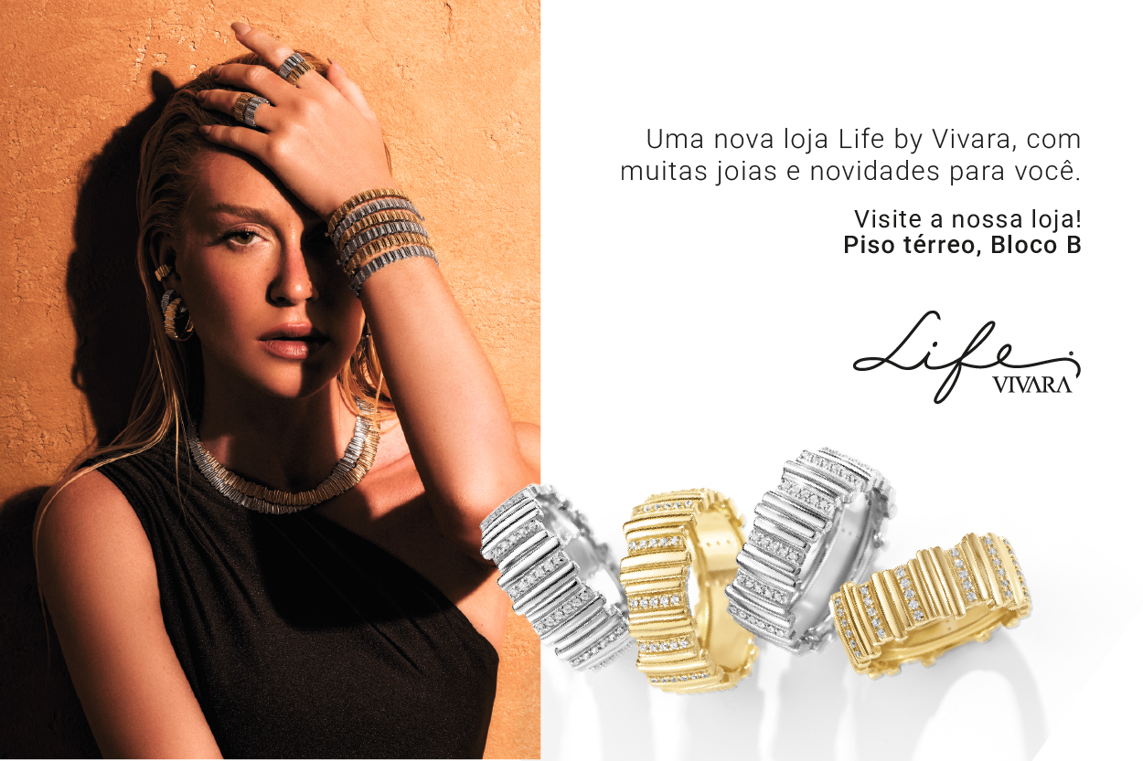 Inauguração Vivara Life