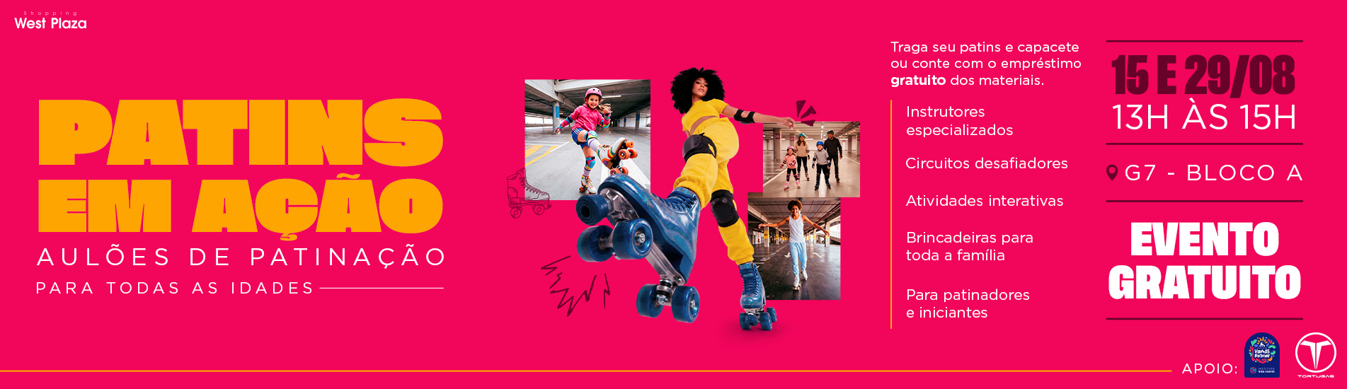 Patins em Ação - Agosto