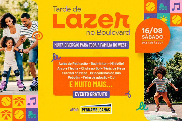 6ª edição - Tarde de Lazer - Agosto