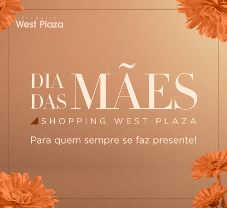 Campanha Dia das Mães 2025