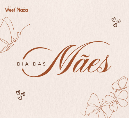 Campanha Dia das Mães 2026